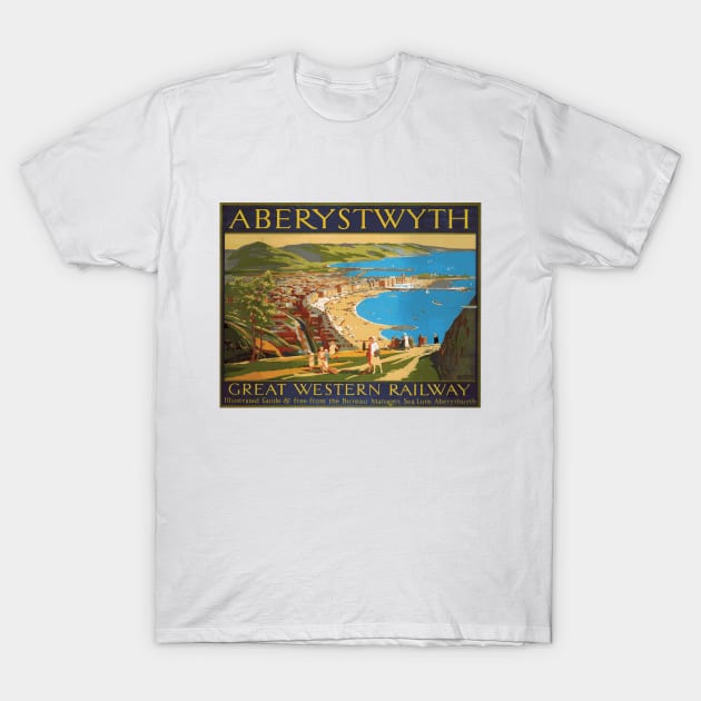 Vintage British Travel Poster: Aberystwyth Wales via Great Western Railway T-Shirt by Naves